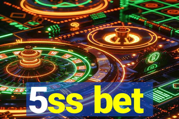 5ss bet